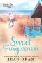 [Indigo Bay Sweet Romance 10] • Sweet Forgiveness